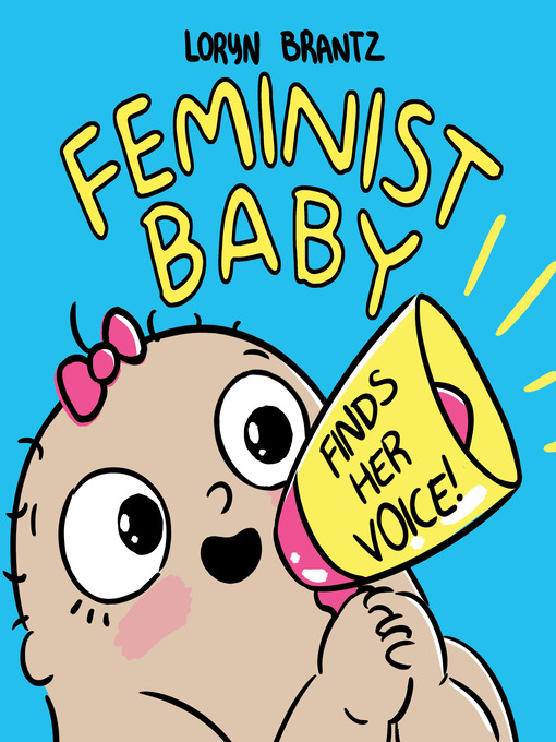 Cover image for Feminist Baby Finds Her Voice!